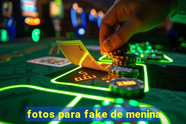 fotos para fake de menina